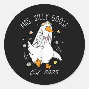 Mrs. Silly Goose Couple Matching Wedding Funny Bri Classic Round Sticker