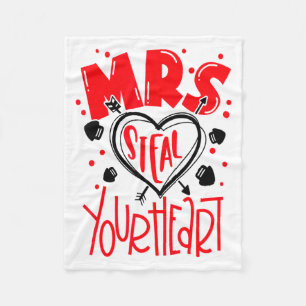 Mrs Steal Your Heart Valentines Day Matching Coup  Fleece Blanket