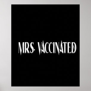 Mrs. Vaccinated Poster