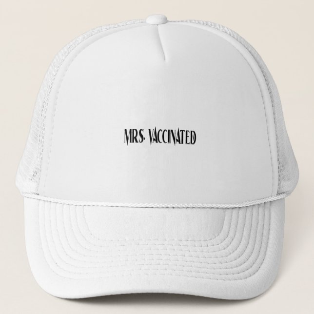 Mrs. Vaccinated Trucker Hat (Front)