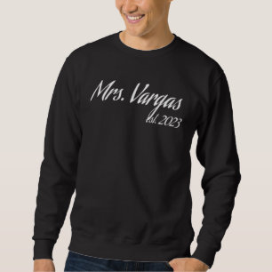 Mrs VARGAS 2023 new bride bridal shower wedding Sweatshirt