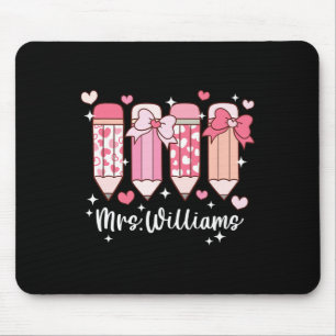 Mrs. Williams Teacher Valentine's Pencil Mouse Pad