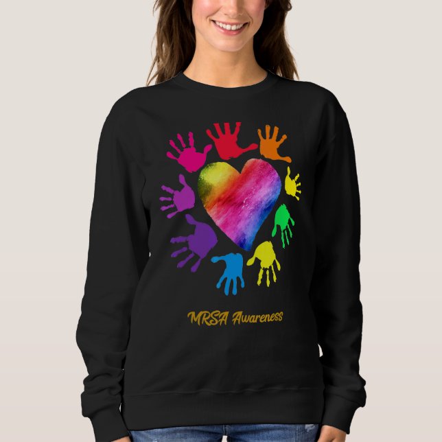 Mrsa Awareness Hands Mrsa Sweatshirt (Front)