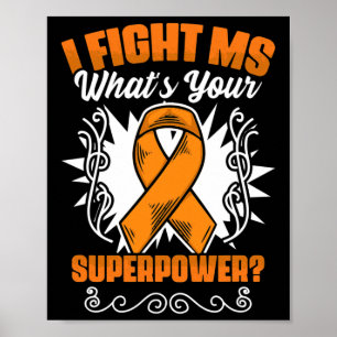Ms Awareness Multiple Sclerosis Survivor  Poster