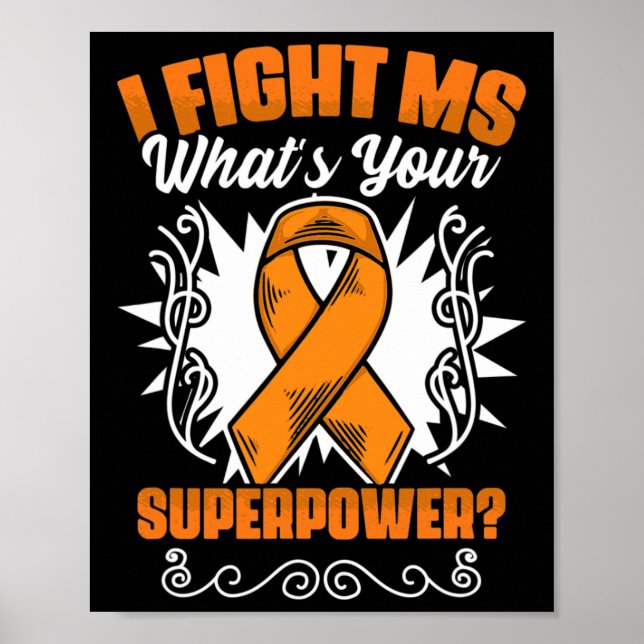 Ms Awareness Multiple Sclerosis Survivor  Poster (Front)