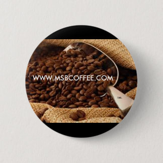 Ms. B Coffee -Standard, 2¼ Inch Round Button