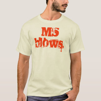 MS blows. - Customised T-Shirt