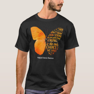 MS Butterfly Orange Ribbon Multiple Sclerosis Awar T-Shirt