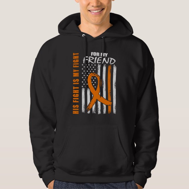 MS His Fight Is My Fight Friend Multiple Sclerosis Hoodie (Front)