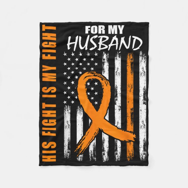 Ms His Fight Is My Fight Husband Multiple Sclerosi Fleece Blanket (Front)
