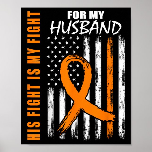 Ms His Fight Is My Fight Husband Multiple Sclerosi Poster (Front)