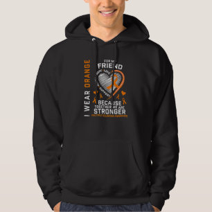 MS I Wear Orange For My Friend Multiple Sclerosis Hoodie