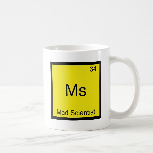 Ms - Mad Scientist Funny Chemistry Element Symbol Coffee Mug (Right)
