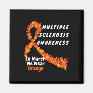Ms Multiple Sclerosis Awareness March We Wear Oran Magnet