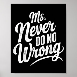 Ms Never Do No Wrong Country Western The Problem I Poster