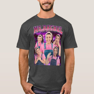 Ms Rachel 90s Design funny T-Shirt