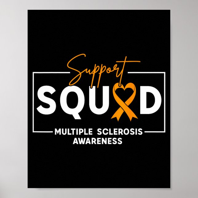 Ms support squad multiple sclerosis awareness poster (Front)