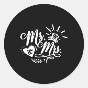 Ms. To Mrs. Classic Round Sticker