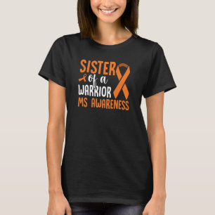 MS Warrior Multiple Sclerosis Awareness Brother Of T-Shirt