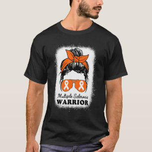 Ms Warrior Multiple Sclerosis Awareness Messy Bun T-Shirt