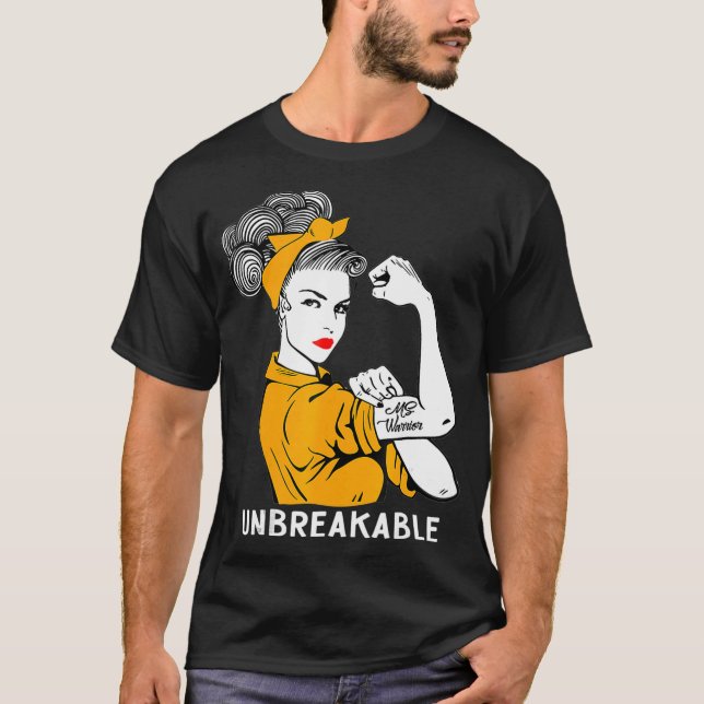 MS Warrior Unbreakable  Multiple Sclerosis T-Shirt (Front)