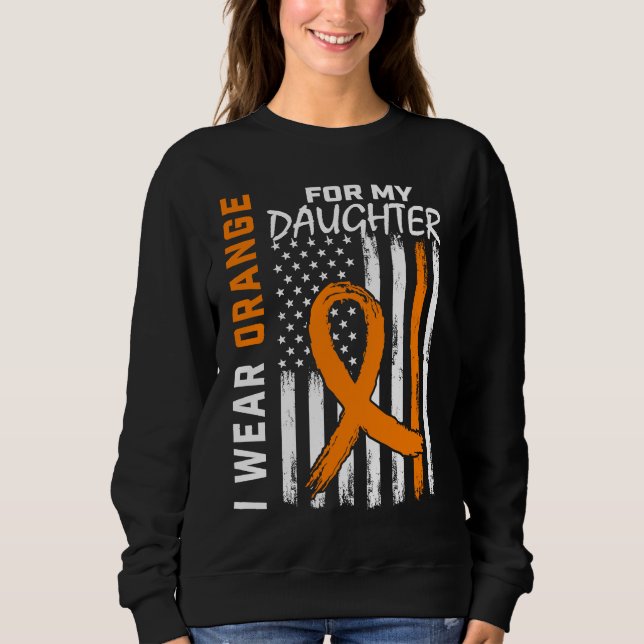 MS Wear Orange Daughter Multiple Sclerosis Awarene Sweatshirt (Front)