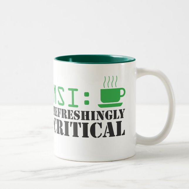 MSI: Refreshingly Critical Mug (Right)