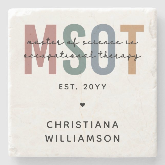 MSOT Master of Science in Occupational Therapy Stone Coaster (Front)