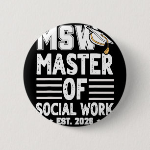 Msw Est 2026 Masters Of Social Work Graduation Soc 6 Cm Round Badge