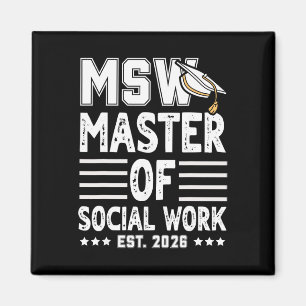 Msw Est 2026 Masters Of Social Work Graduation Soc Magnet
