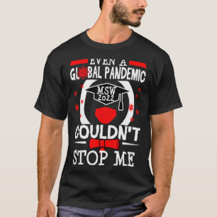 Msw Masters Degree Social Work Worker Graduation 2 T-Shirt