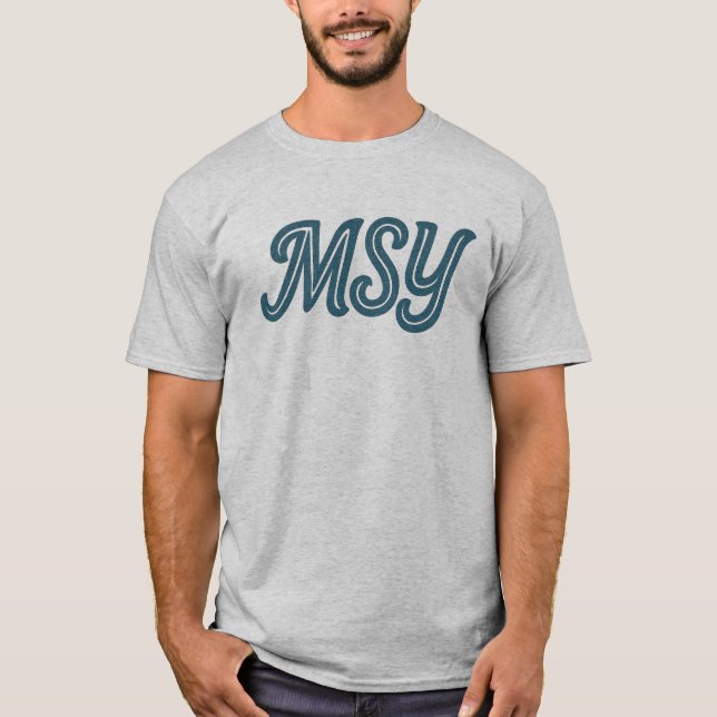 MSY New Orleans Airport Code – Louis Armstrong Int T-Shirt (Front)