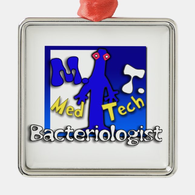 MT BACTERIOLOGIST - MEDICAL TECHNOLOGIST CHRISTMAS METAL TREE DECORATION (Front)