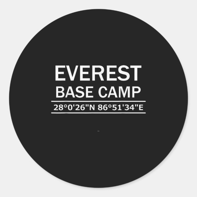 Mt Everest Base Camp Coordinates  Classic Round Sticker (Front)