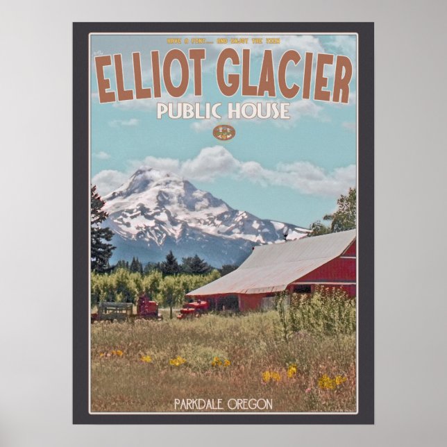Mt Hood - Elliot Glacier Public House Poster (Front)