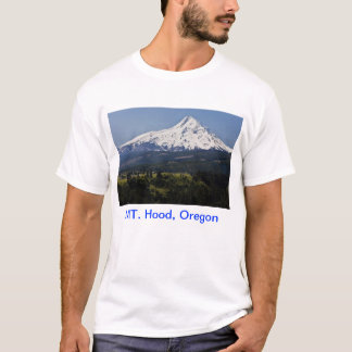 MT Hood,Oregon T-Shirt