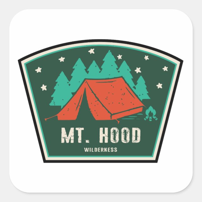 Mt. Hood Wilderness Oregon Camping Square Sticker (Front)