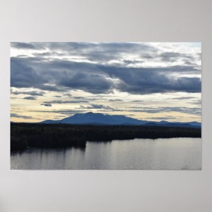 Mt. Katahdin; Aroostook County Maine Poster