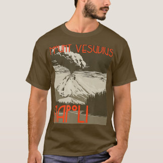 Mt Vesuvius Souvenir  T-Shirt