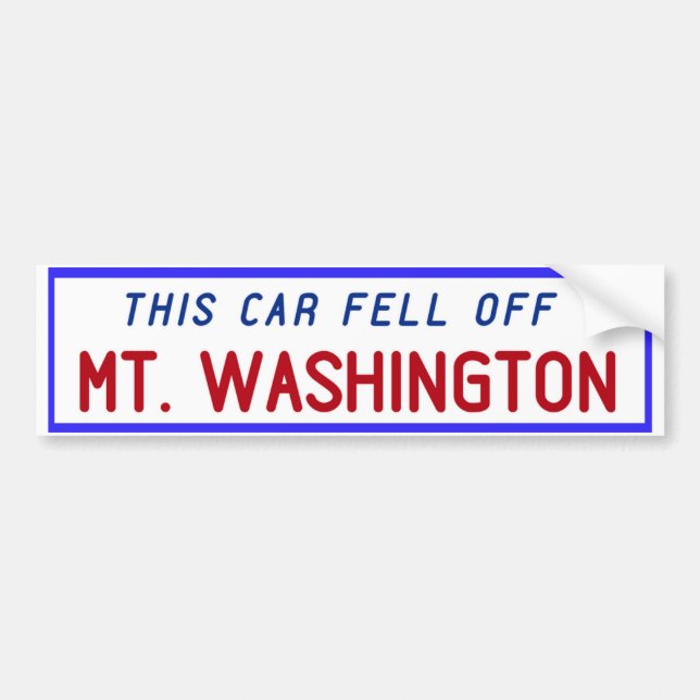 Mt. Washington Bumper Sticker (Funny) (Front)