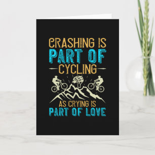 MTB - Crashing Is Part Of Cycling Card