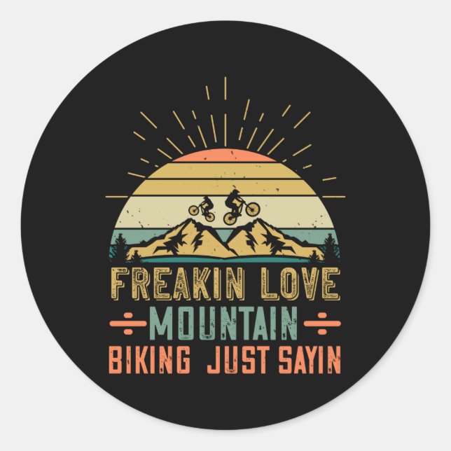 MTB - Freakin Love Mountain Biking Classic Round Sticker (Front)