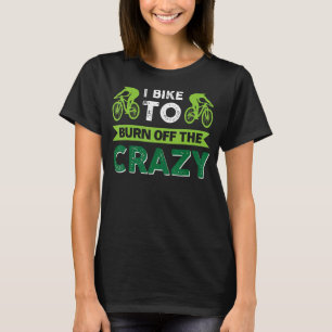 Mtb Mountain Bike Cycling Crazy Bmx 1 T-Shirt