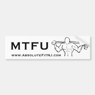 MTFU Bumper sticker