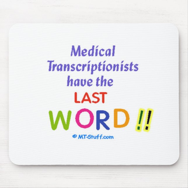 MTs Have the Last Word Mouse Pad (Front)