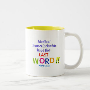 MTs Have the Last Word Two-Tone Coffee Mug