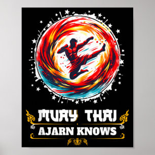 Muay Thai Art of Eight Limbs MMA Ajarn Knows Funny Poster