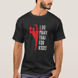 Muay Thai Boxen And Kampfpsort Mma Kickboxing T-Shirt