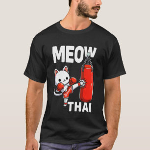Muay Thai Cat Boxing Martial Arts Fighter Sport Cu T-Shirt
