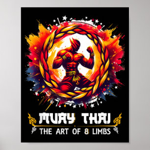 Muay Thai Fighter Art of Eight Limbs MMA Muay Thai Poster